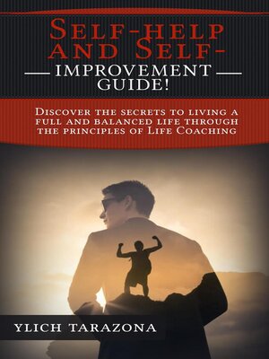 cover image of Self-help and Self-Improvement Guide!